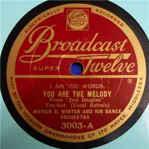 Marius B. Winter & His Dance Orchestra - I Am The Words, You Are The Melody ...