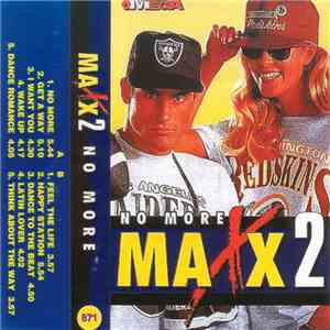 Maxx 2 - No More