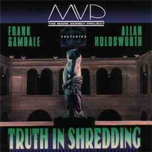 MVP  - Truth In Shredding