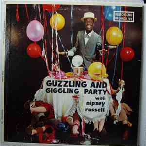 Nipsey Russell - Guzzling And Giggling Party