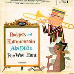 Pee Wee Hunt - Rodgers And Hammerstein Ala Dixie