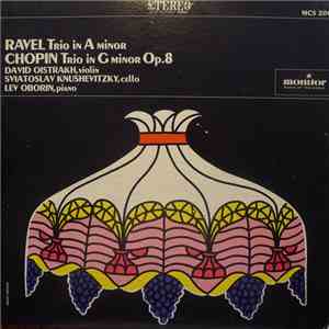 Ravel, Chopin - David Oistrach, Sviatoslav Knushevitsky & Lev Oborin - Rave ...