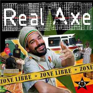 Real Axe - Zone Libre