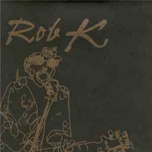 Rob K - Dirty 12 / Bad Gita