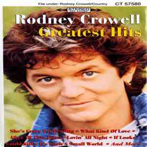 Rodney Crowell - Greatest Hits