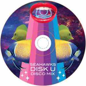 Seahawks - Disk U Disco Mix