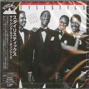 Stylistics - Some Things Never Change