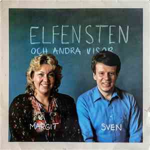 Sven Sid, Margit Lindeman, Nacke Johansson - Elfensten Och Andra Visor