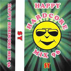 Sy - Happy Hardcore Mix 96