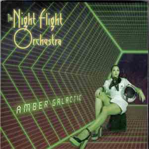 The Night Flight Orchestra - Amber Galactic