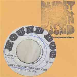 The P.R.G's - Love Your Woman And Child