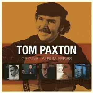 Tom Paxton - Original Album Series