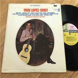 Trini Lopez - Now!