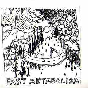 Tyvek - Fast Metabolism