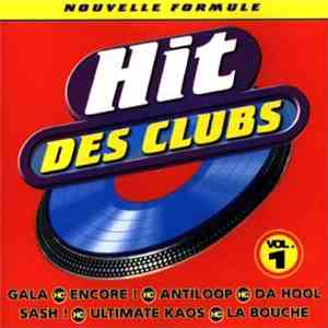 Various - Hit Des Clubs Volume 1