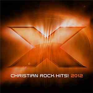 Various - X 2012 17 Christian Rock Hits