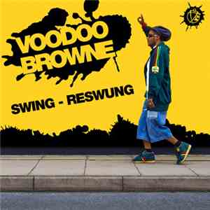 Voodoo Browne - Swing Reswung