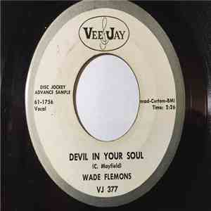 Wade Flemons - At The Party / Devil In Your Soul