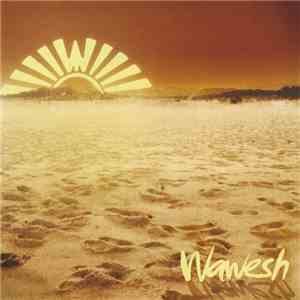 Wawesh - It's Meant To Be...