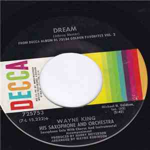 Wayne King His Saxophone And Orchestra - Dream