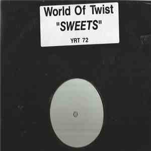 World Of Twist - Sweets