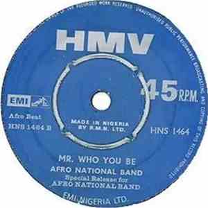 Afro National Band - Dem Kick / Mr. Who You Be
