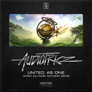 Audiotricz - United As One (Wish Outdoor Anthem 2015)