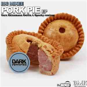 Big Mikee - Pork Pie EP