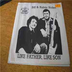 Bill & Kelvin Nolan - Like Father, Like Son