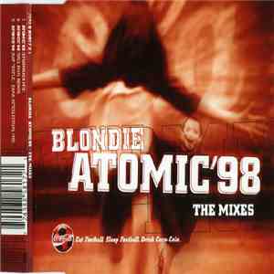 Blondie - Atomic '98 (The Mixes)