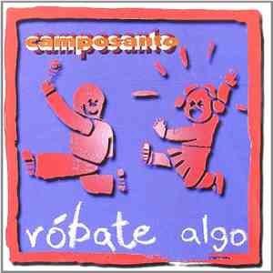 Camposanto - Róbate Algo