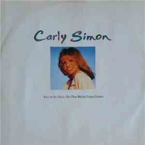 Carly Simon - You're So Vain / Do The Walls Come Down