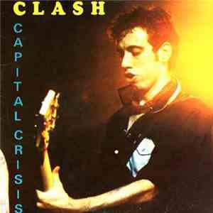 Clash - Capital Crisis