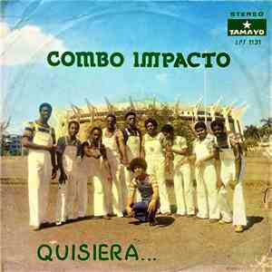 Combo Impacto - Quisiera...