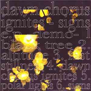 Dawn Chorus Ignites - Signs E.P