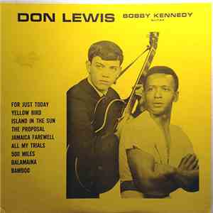 Don Lewis , Bobby Kennedy (Guitar) - Don Lewis / Bobby Kennedy (Guitar)