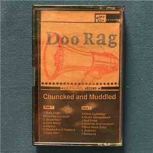 Doo Rag - Chuncked And Muddled