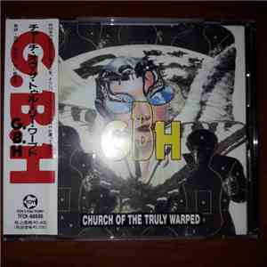 GBH - Church Of The Truly Warped