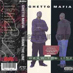 Ghetto Mafia - Draw The Line