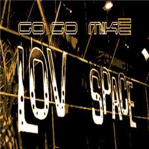 Gogomike - Lov Space