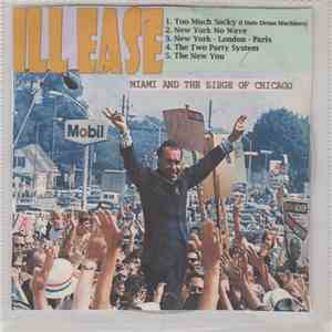Ill Ease - Miami And The Siege Of Chicago