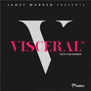 James Warren  - Visceral 19 (With Tim Penner)