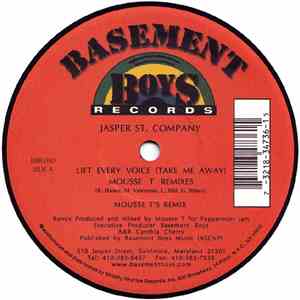 Jasper St. Company - Lift Every Voice (Take Me Away) (Mousse T Remixes)