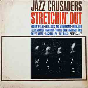Jazz Crusaders - Stretchin' Out