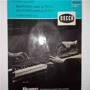 Johannes Brahms, Wilhelm Kempff - Rhapsodie H-Moll, Op. 79 Nr. 1 / Rhapsodi ...