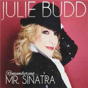 Julie Budd - Remembering...Mr Sinatra