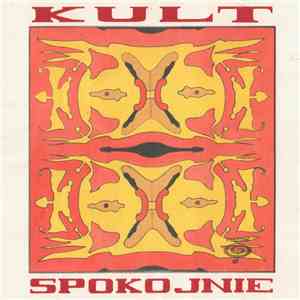 Kult  - Spokojnie