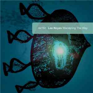 Lee Noyes - Wandering The Way