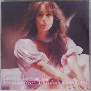 Leona Lewis Feat. Childish Gambino - Trouble (Remixes)