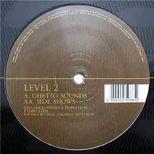 Level 2  - Ghetto Sounds / Sideshows